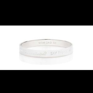 Mom’s Kate Spade silver bangle